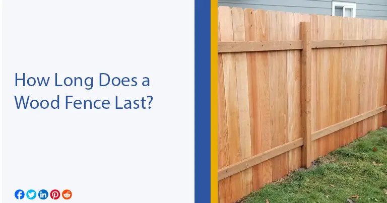 How Long Does a Wood Fence Last