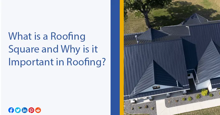 What is a Roofing Square