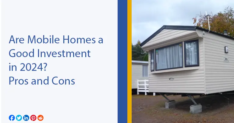 Are Mobile Homes a Good Investment